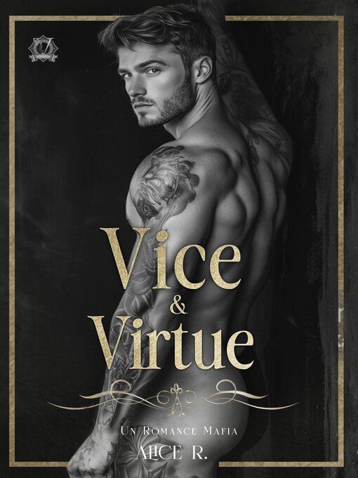 Title details for Vice & Virtue by Alice R. - Available